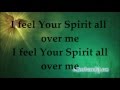 Hezekiah Walker - I Feel Your Spirit - Lyrics - 2013