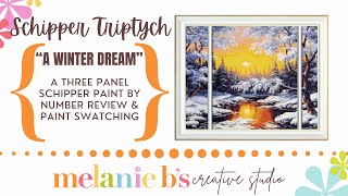 SCHIPPER TRIPTYCH PAINT BY NUMBER PBN KIT A WINTER DREAM Unboxing, Reviewing & Paint Swatching