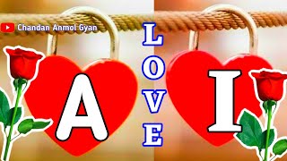 A I Name Love Status  A I Name Whatsapp Status A Status I Love You Love Shayari 