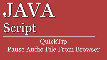 QuickTip #386 - JavaScript Tutorial - Pause Audio File From Browser | jQuery