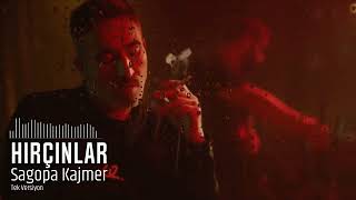 Sagopa Kajmer - Hırçınlar Tek Versiyon