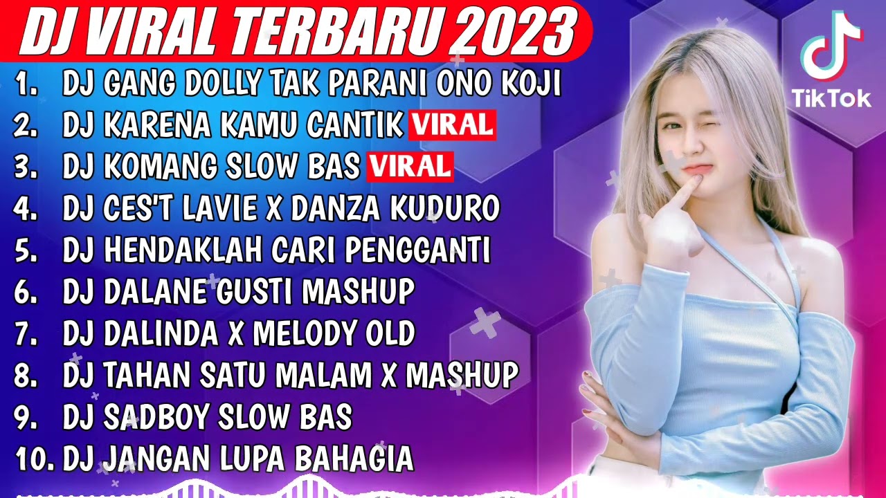 DJ VIRAL TERBARU 2023 - GANG DOLLY X KARENA KAMU CANTIK - DJ FUL BAS