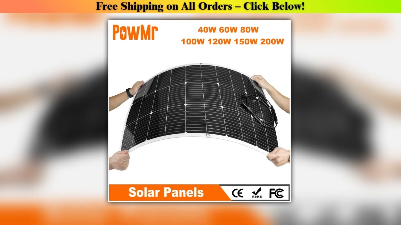 PowMr Solar Panels 40W 60W 80W 100W 120W 150W 200W Flexible Portable Solar Cell Solar Plate Kit