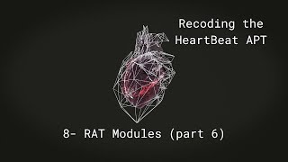 Recoding the HeartBeat APT | 8- RAT Modules (part 6) | Malware Development بالعربي
