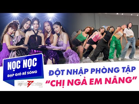 Đăng sau phòng tập “Chị ngả em nâng” || Nọc Nọc đạp gió rẽ sóng