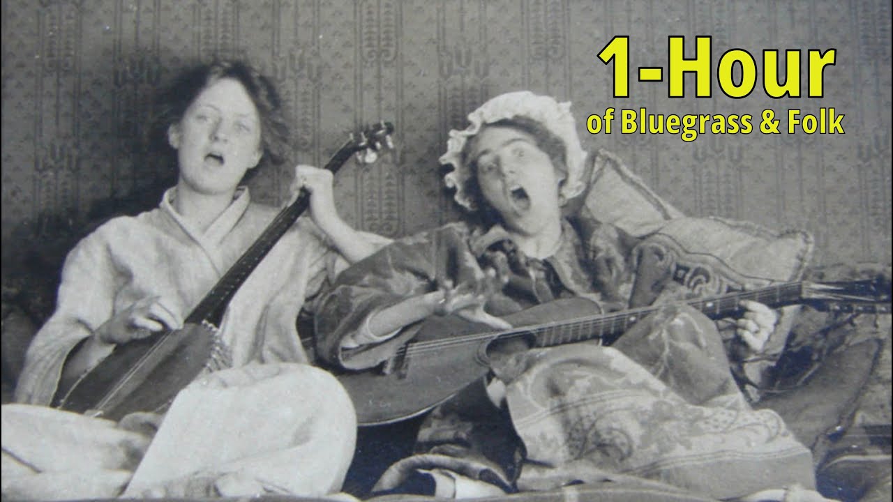 1 Hour of Bluegrass & Folk Music