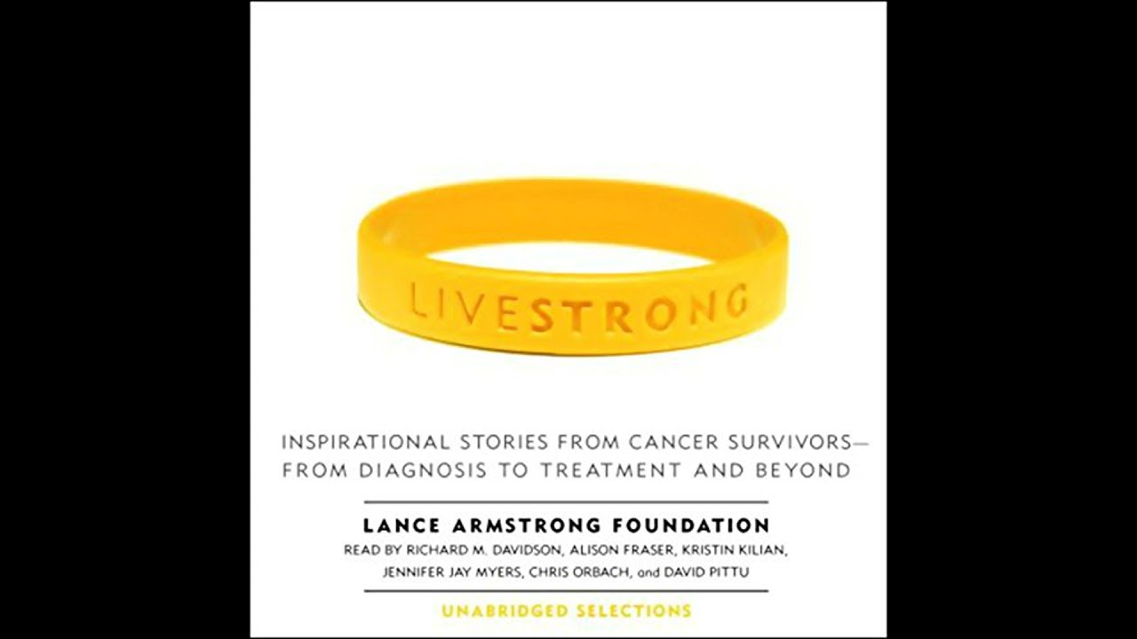 Live Strong: Inspirational Stories from Cancer Survivors-from Diagnosis to Treatment and Beyond