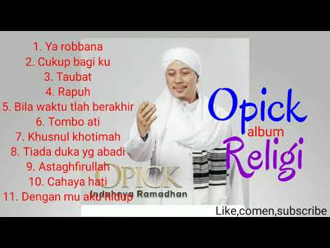 Opick album religi Terbaik (no iklan)