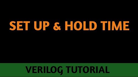 SET UP & HOLD TIME ||it