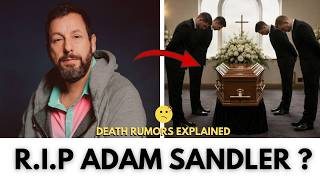 Is Adam Sandler Still Alive Death Rumors Explained | Adam Sandler Turns 60