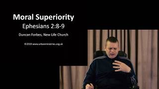 Moral Superiority (Ephesians 2:8-9)