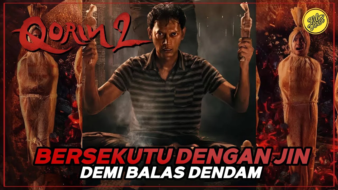 QORIN 2 - BERSEKUTU DENGAN JIN DEMI BALASKAN DENDAM