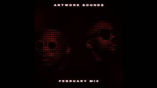 Artwork Sounds - February Mix 2024