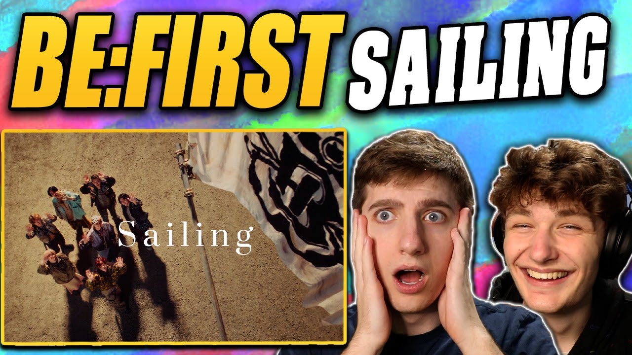 BE:FIRST - 'Sailing' MV REACTION!! ONE PIECE LOG: FISH-MAN ISLAND SAGA ...