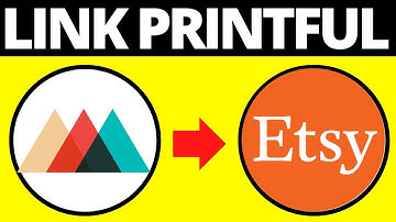 How To Connect Printful To Your Etsy Store
