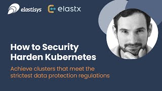 How to Security Harden Kubernetes