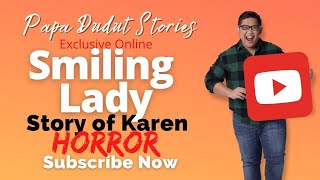 KAREN | PAPA DUDUT STORIES HORROR screenshot 4