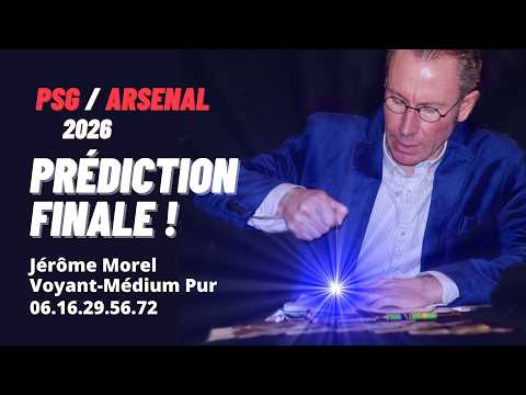 Video PSG ou Arsenal ? Prédiction Finale Champions League 2026 : la voyance prédit le vainqueur