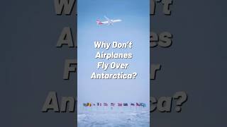 Celebrity Why Don’t Airplanes Fly Over Antarctica? Wealth