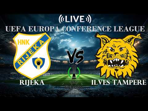 🔴 Rijeka vs Ilves Tampere | UEFA Europa Conference League | Live Score — football video