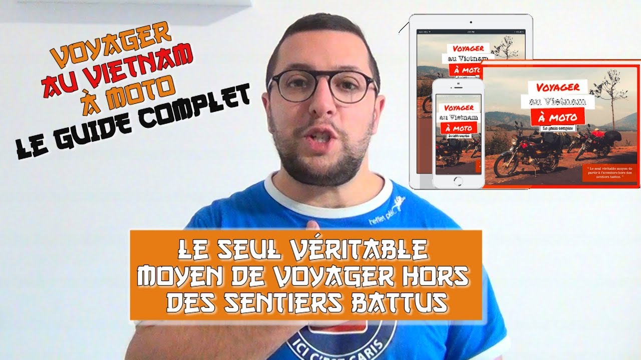 Voyager au Vietnam à moto, présentation du guide complet.
