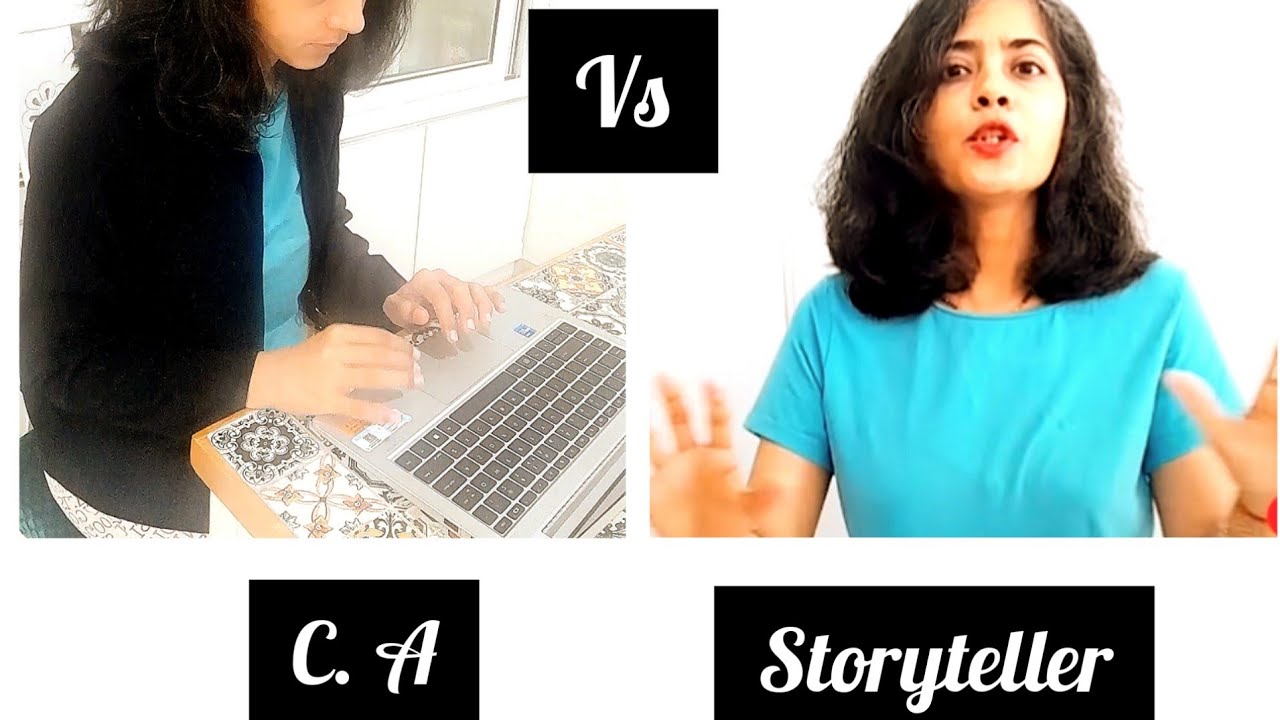 Chartered Accountant Vs Storyteller
