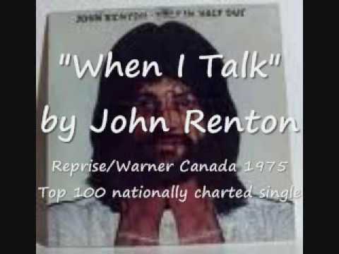 John Renton — When I Talk - John Renton  (Reprise/Warner Canada - 1975)
