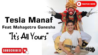 ETHNIC JAZZ | Tesla Manaf feat. Mahagotra Ganesha: It’s All Yours | Spotify & Tiktok