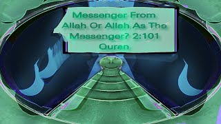 The Error in 2:101 Quran Messenger of From Allah
