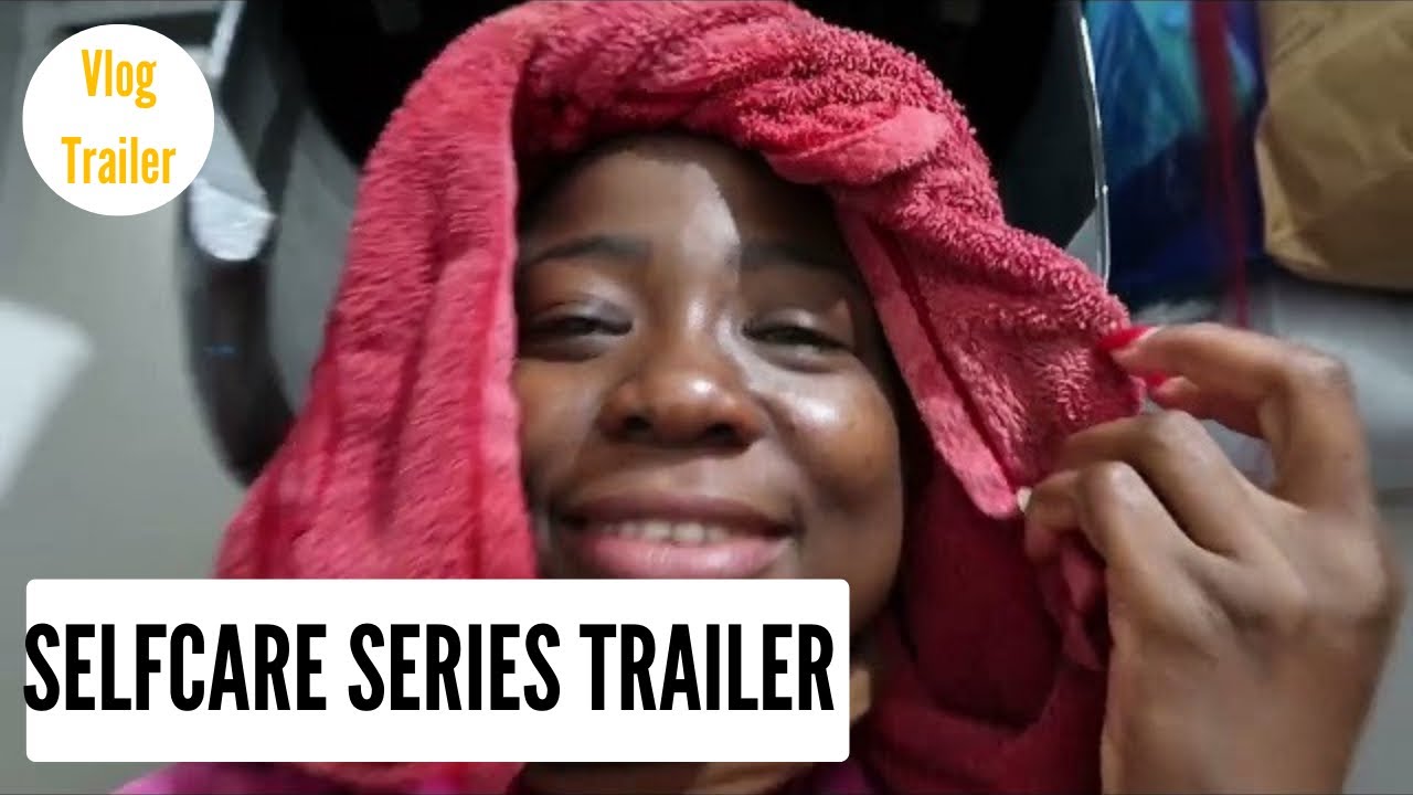 TRAILER |  Selfcare 3 Part Series Vlog | Vymart