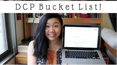 DCP Bucket List || DCP Fall 2018