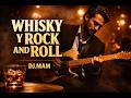 WHISKY Y ROCK AND ROLL 🥃 | Argentine Blues - DJ.MAM