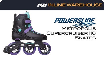 2017 Powerslide Metropolis Supercruiser 110 Skates Review