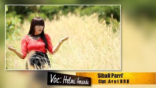 Download Lagu Helmi - Sibali Parri' (Lagu Daerah Mamuju Karaoke) MP3