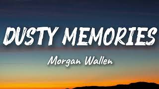Morgan Wallen – Dusty Memories (New Song 2026) Cover Remix