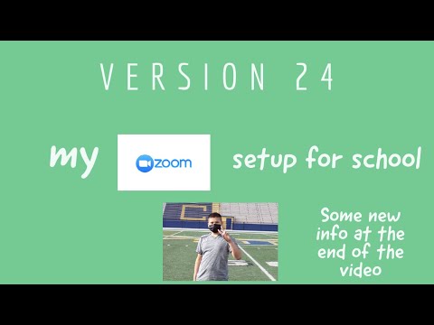 Version 24: My ZOOM setup!