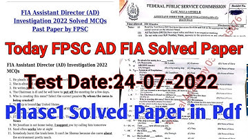 Today FPSF Assistant Director FIA Solved Paper|Test 24-07-2022|Download AD FIA Solved Paper in PDF