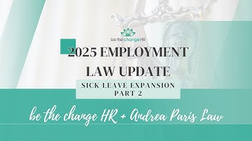 2025 Legal Update:  Leave Expansion part 2