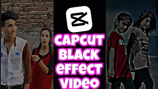 How To Create BLACK Effect Video in CapCut (Viral Trick!)