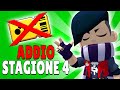 Ãˆ ARRIVATA LA FINE... ADDIO STAGIONE 4 di BRAWL STARS!