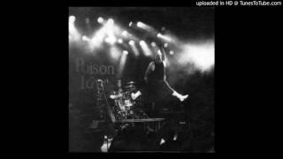 poison idea - live in vienna 7" - 04 - the badge
