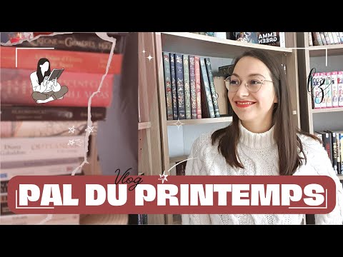 PAL DU PRINTEMPS | Vlog