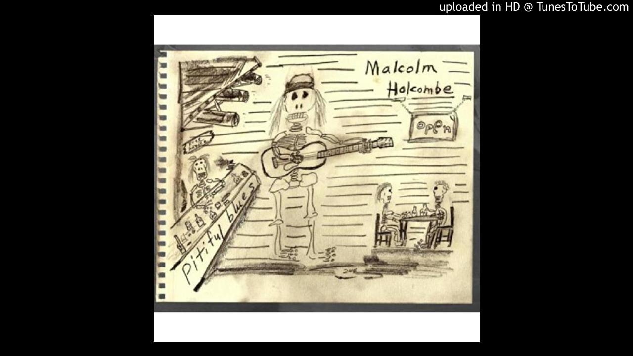 Guarda Malcolm Holcombe - Another Despair su YouTube Guarda Malcolm Holcombe - Another Despair su YouTube