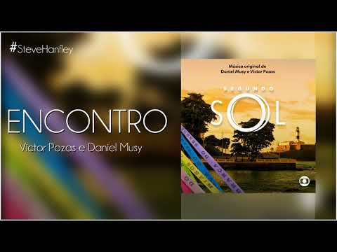 Encontro - Victor Pozas e Daniel Musy | Segundo Sol [Instrumental]