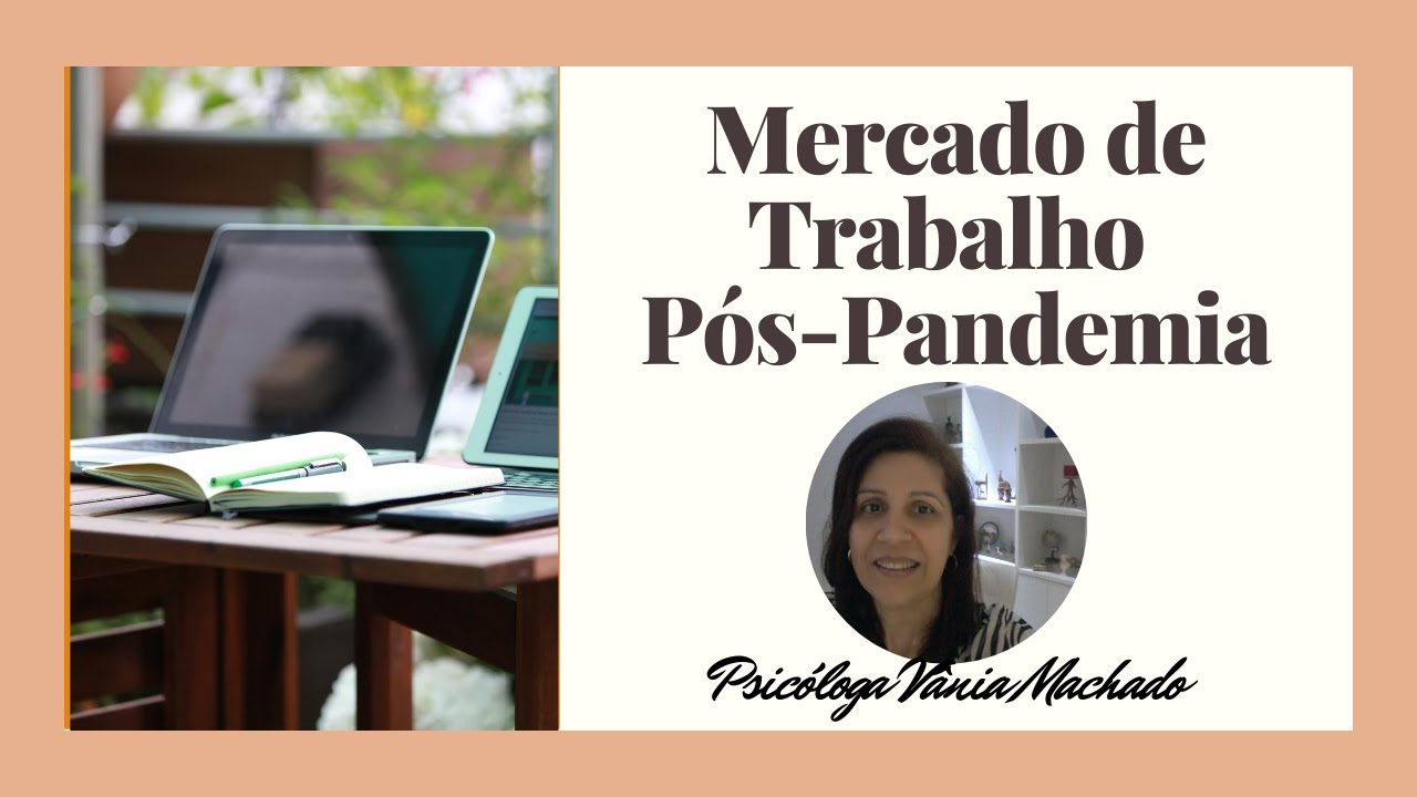 MERCADO DE TRABALHO PÓS PANDEMIA