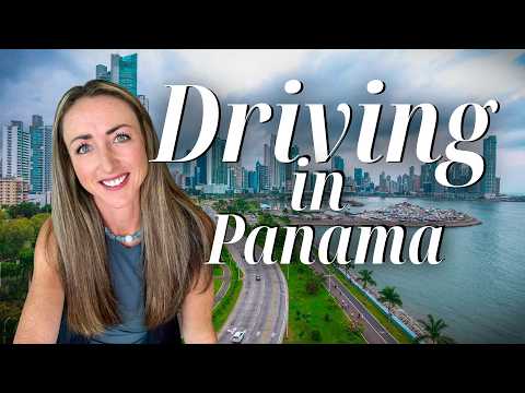 Panama Driving: What I Wish I Knew Before!