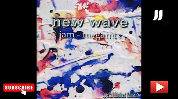 New Wave Jam Megamix