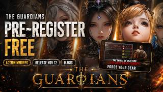 THE GUARDIANS Pre-Register Guide: Free Rewards, Nov 12 Launch (Action MMORPG)