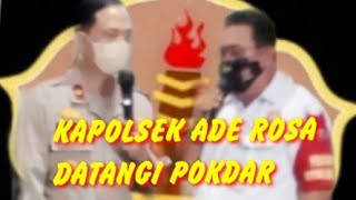 KAPOLSEK ADE ROSA DATANGI POKDAR RAWASARI