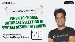 When to choose Database selection in System Design interview | by Engineering Manager || Google